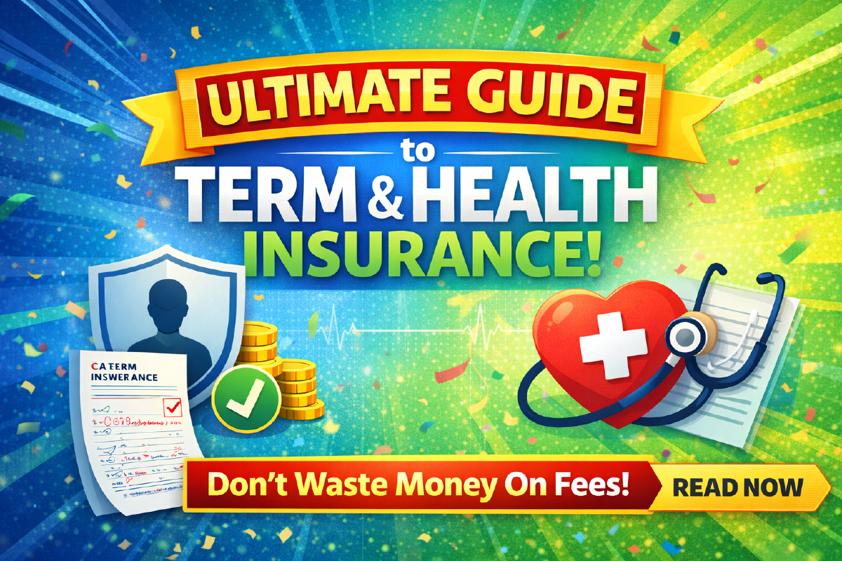 The Ultimate, No‑Nonsense Guide to Term & Health Insurance
